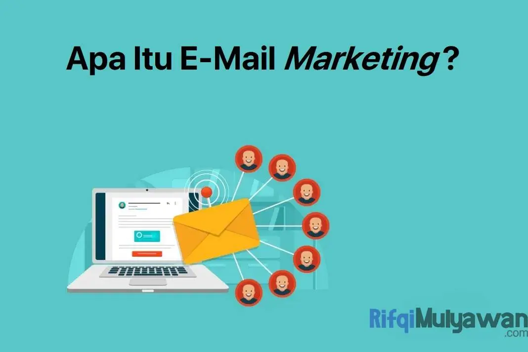 Tutorial Strategi Pemasaran Email Untuk Meningkatkan Loyalitas Pelanggan dalam E-commerce